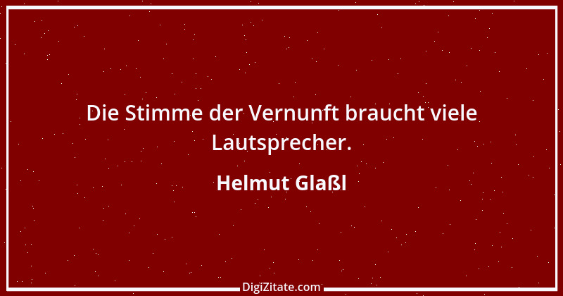 Zitat von Helmut Glaßl 35