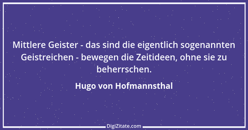 Zitat von Hugo von Hofmannsthal 222