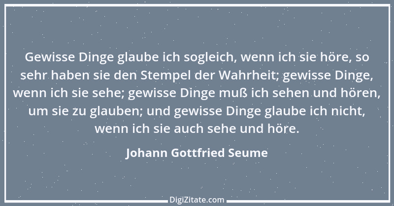 Zitat von Johann Gottfried Seume 16