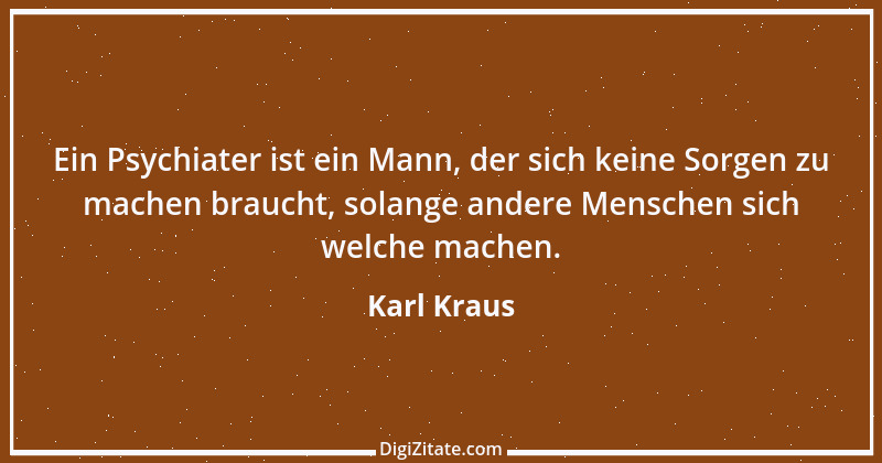 Zitat von Karl Kraus 842