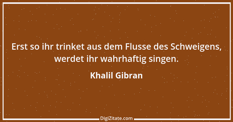 Zitat von Khalil Gibran 253