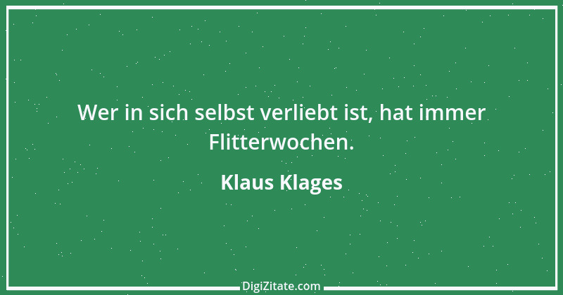 Zitat von Klaus Klages 335