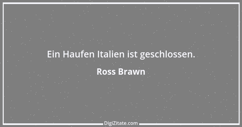 Zitat von Ross Brawn 4