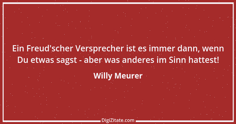 Zitat von Willy Meurer 1384