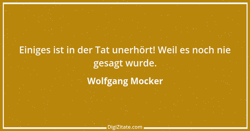 Zitat von Wolfgang Mocker 104