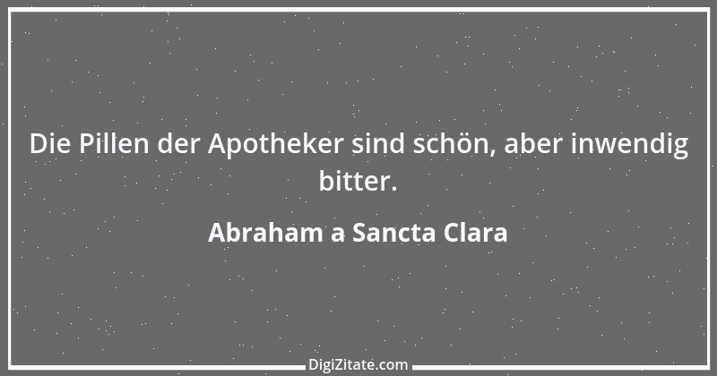 Zitat von Abraham a Sancta Clara 35