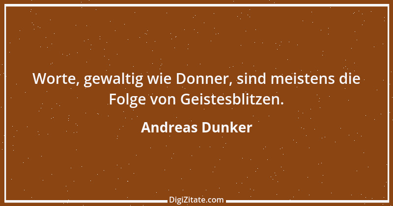 Zitat von Andreas Dunker 111