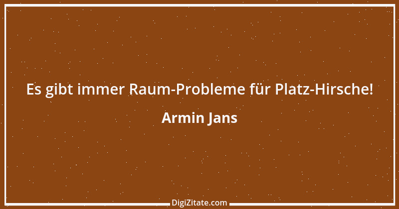 Zitat von Armin Jans 2