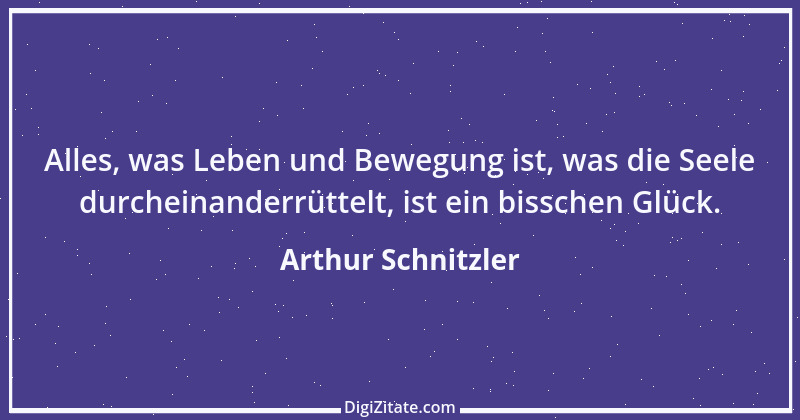 Zitat von Arthur Schnitzler 327