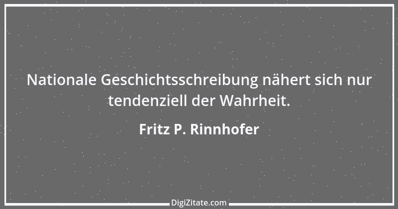 Zitat von Fritz P. Rinnhofer 331