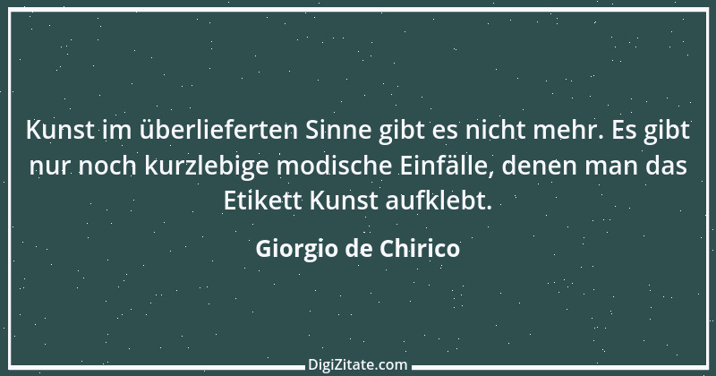 Zitat von Giorgio de Chirico 1