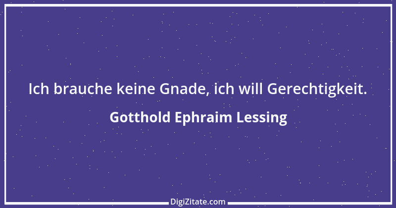 Zitat von Gotthold Ephraim Lessing 6