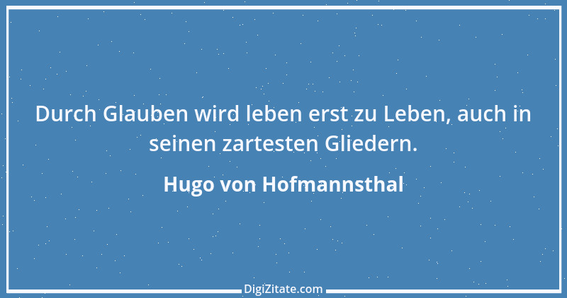 Zitat von Hugo von Hofmannsthal 223