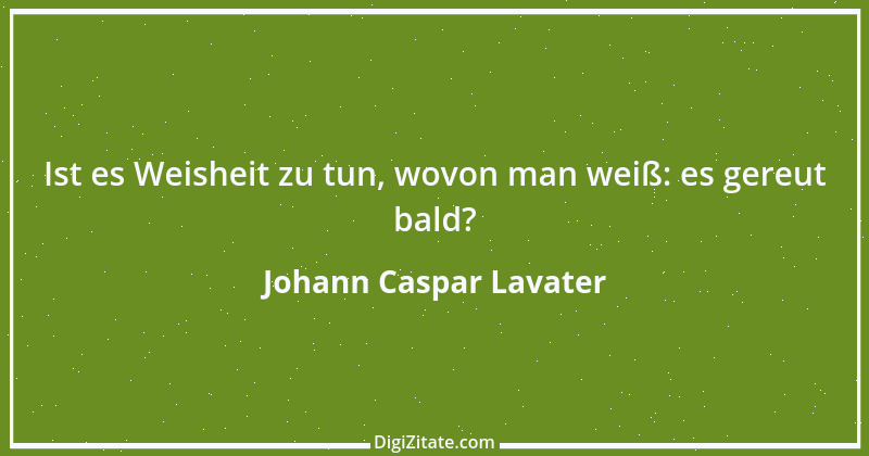 Zitat von Johann Caspar Lavater 54