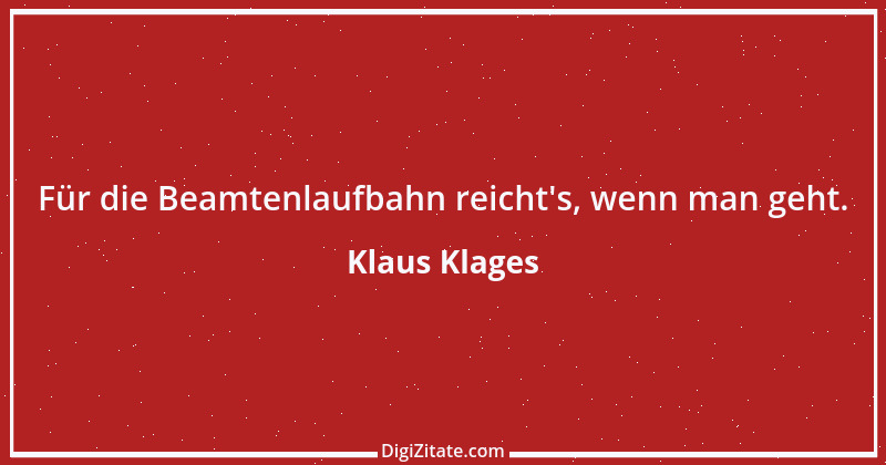 Zitat von Klaus Klages 336