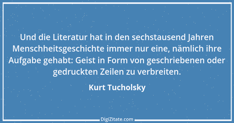 Zitat von Kurt Tucholsky 625