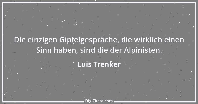 Zitat von Luis Trenker 2