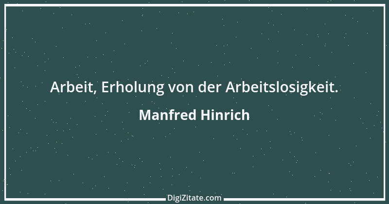 Zitat von Manfred Hinrich 3258