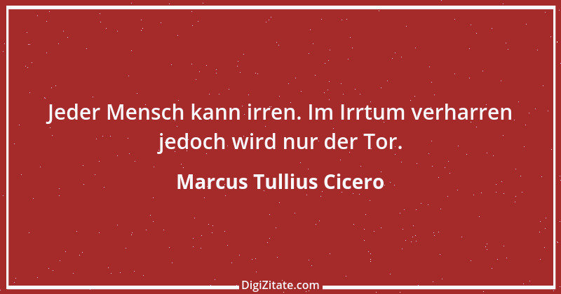 Zitat von Marcus Tullius Cicero 8