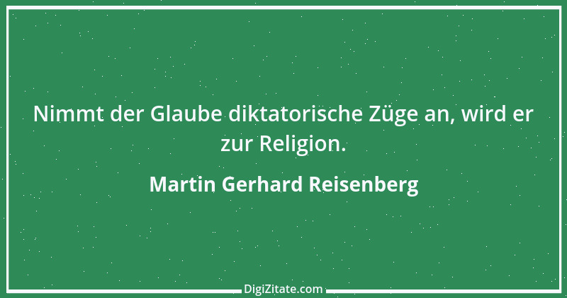 Zitat von Martin Gerhard Reisenberg 1399