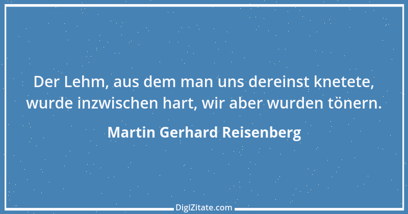 Zitat von Martin Gerhard Reisenberg 2399