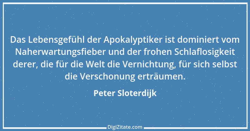 Zitat von Peter Sloterdijk 6