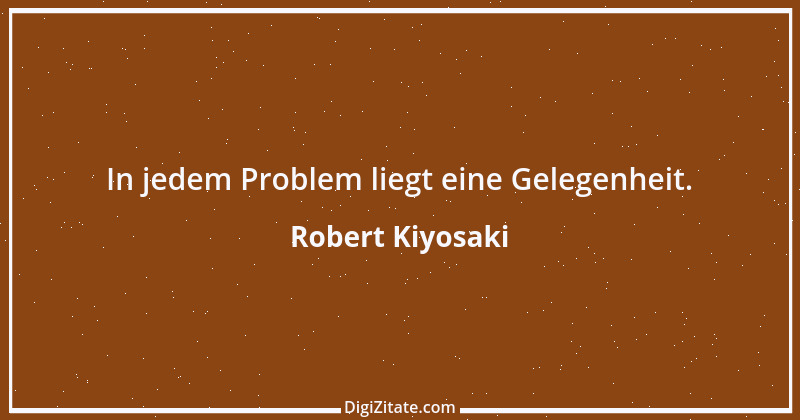 Zitat von Robert Kiyosaki 3