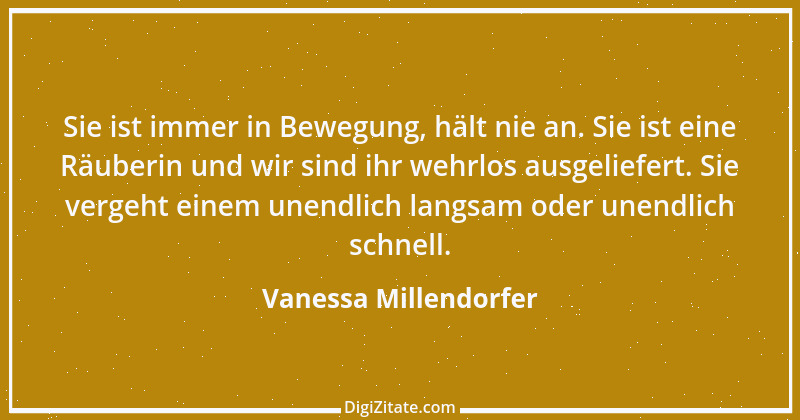 Zitat von Vanessa Millendorfer 1