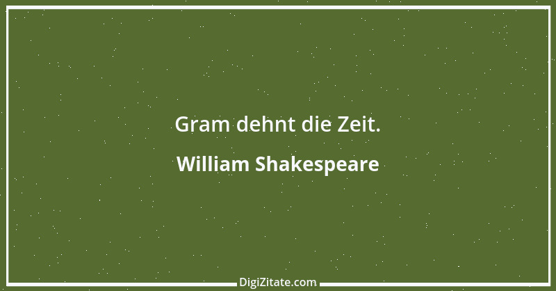 Zitat von William Shakespeare 670