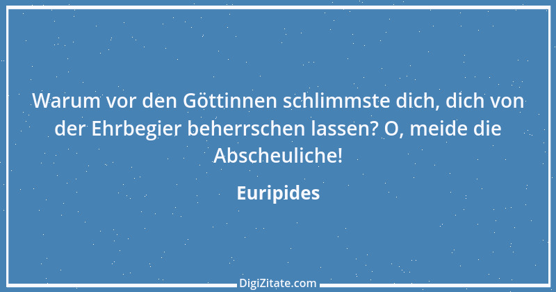 Zitat von Euripides 168