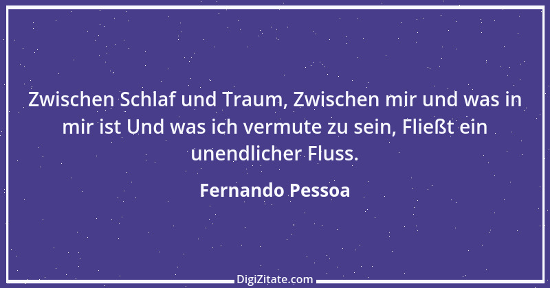 Zitat von Fernando Pessoa 21