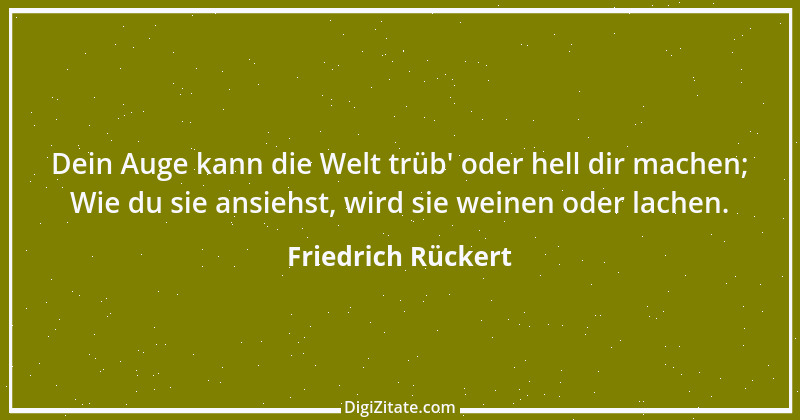 Zitat von Friedrich Rückert 54