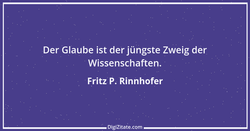 Zitat von Fritz P. Rinnhofer 332