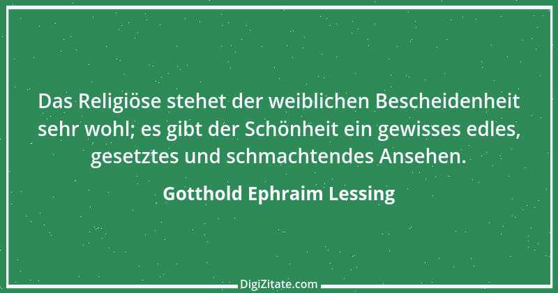 Zitat von Gotthold Ephraim Lessing 7