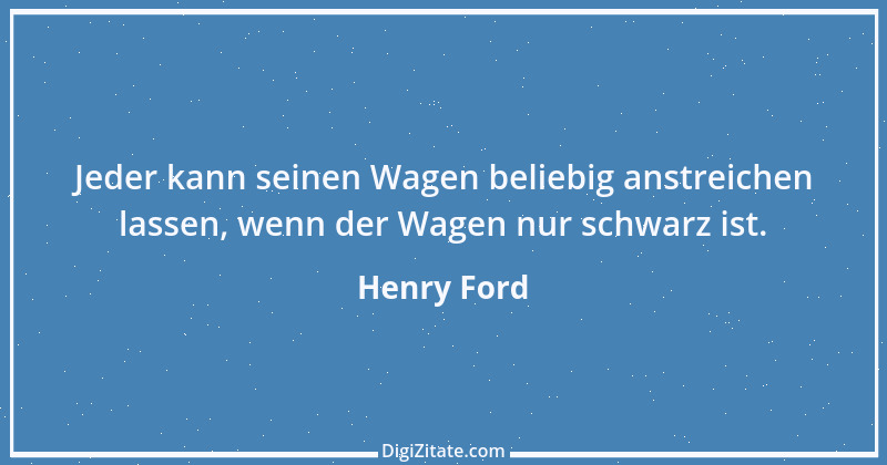 Zitat von Henry Ford 42