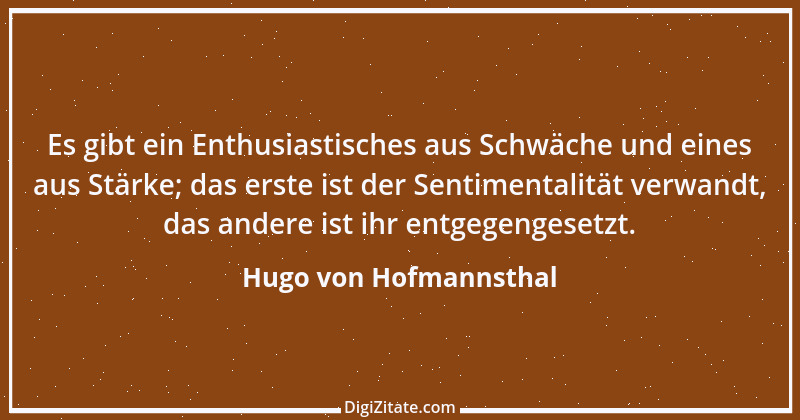 Zitat von Hugo von Hofmannsthal 224