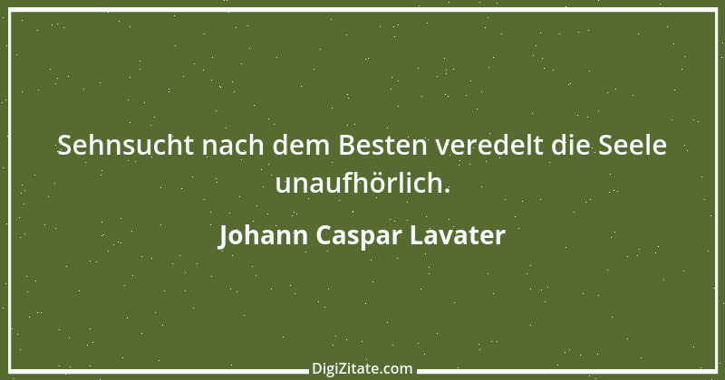 Zitat von Johann Caspar Lavater 55