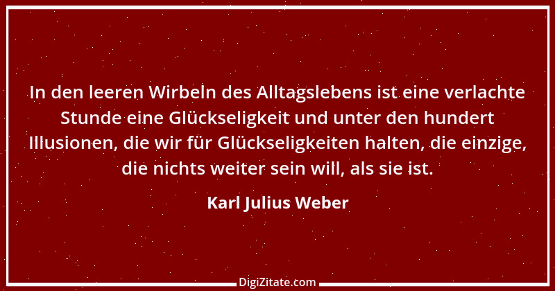 Zitat von Karl Julius Weber 53