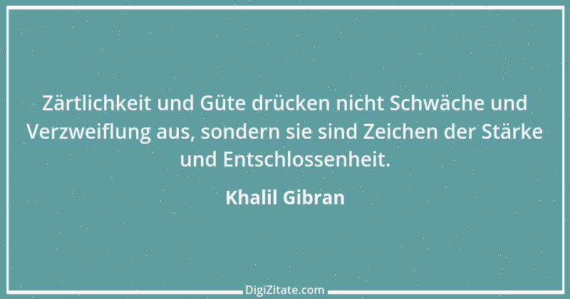 Zitat von Khalil Gibran 255