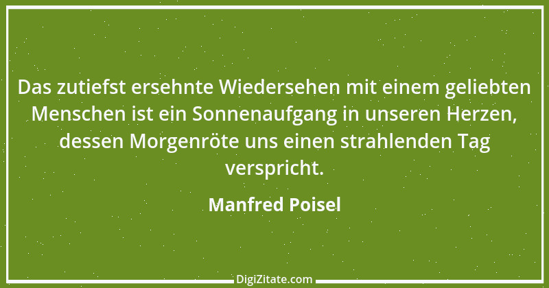 Zitat von Manfred Poisel 172