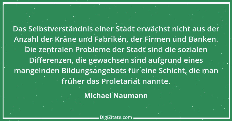 Zitat von Michael Naumann 5