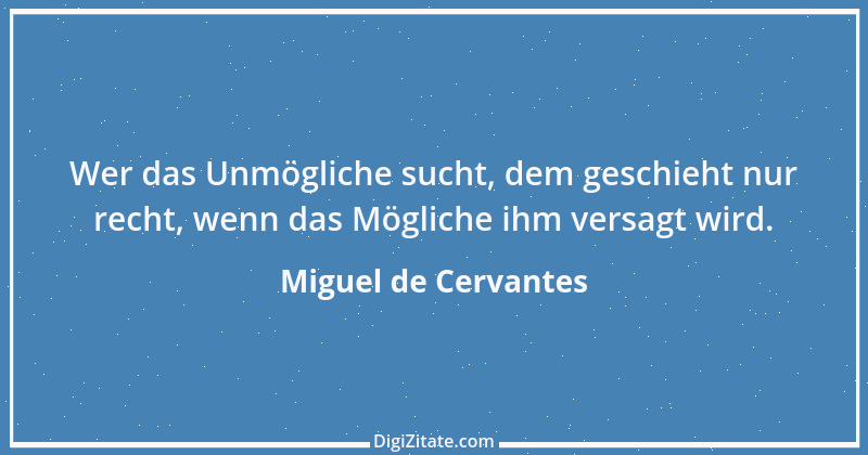 Zitat von Miguel de Cervantes 16