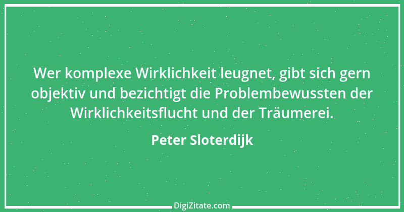 Zitat von Peter Sloterdijk 7