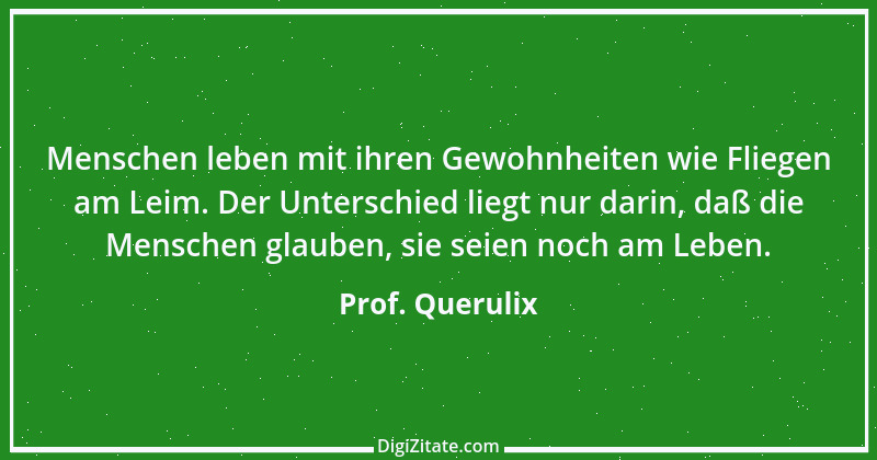 Zitat von Prof. Querulix 377