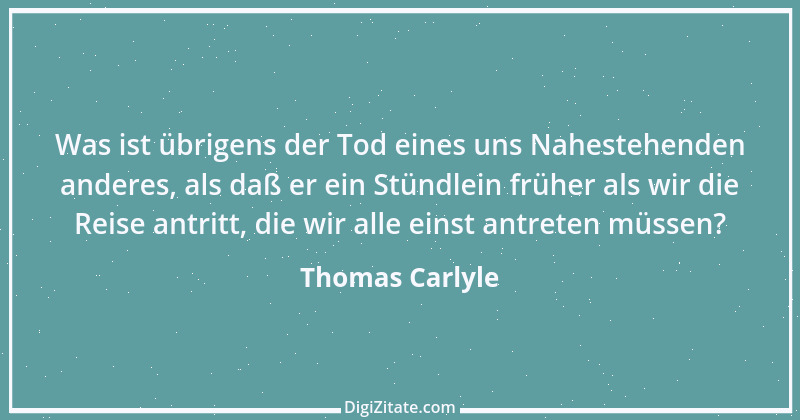 Zitat von Thomas Carlyle 53