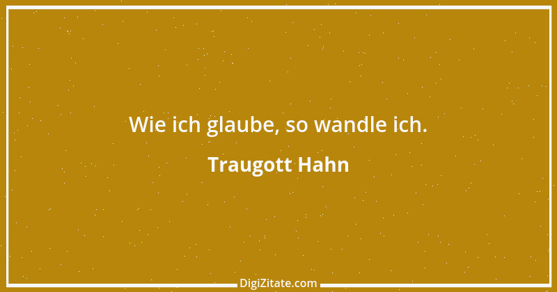 Zitat von Traugott Hahn 1