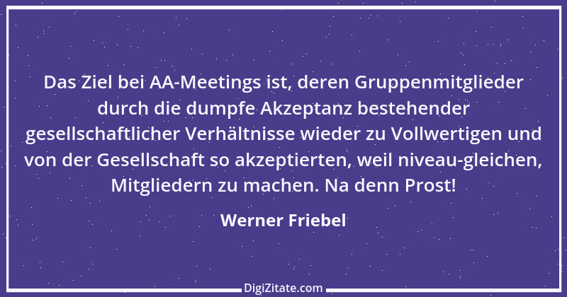 Zitat von Werner Friebel 44