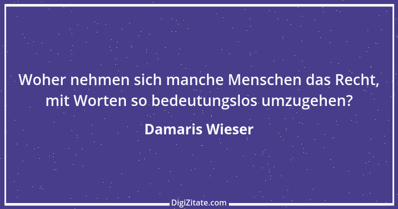 Zitat von Damaris Wieser 294