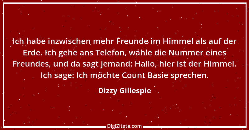 Zitat von Dizzy Gillespie 4