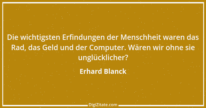 Zitat von Erhard Blanck 317